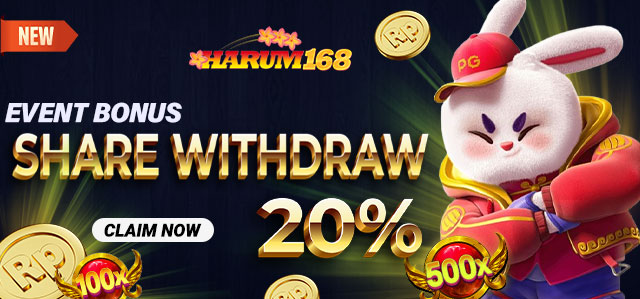 Event Bonus Share Withdraw 20%